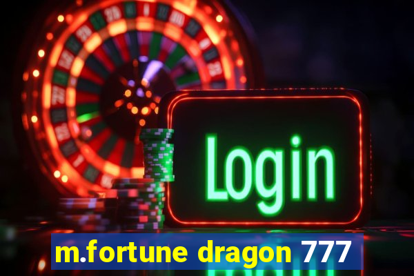 m.fortune dragon 777